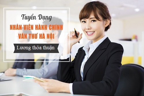 VỊ TRÍ : NHÂN VIÊN HÀNH CHÍNH NHÂN SỰ (Văn thư)